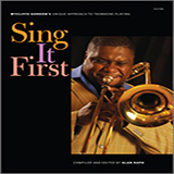 Download or print Sing It First (Wycliffe Gordon's Unique Approach To Trombone Playing) Sheet Music Printable PDF 38-page score for Instructional / arranged Instrumental Method SKU: 125044.