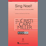 Download or print Cristi Cary Miller Sing Noel! Sheet Music Printable PDF 15-page score for Christmas / arranged 3-Part Treble Choir SKU: 407599.