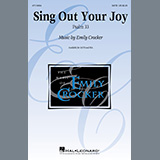 Download or print Sing Out Your Joy Sheet Music Printable PDF 9-page score for Concert / arranged SATB Choir SKU: 453129.