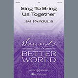 Download or print Sing To Bring Us Together Sheet Music Printable PDF 18-page score for Festival / arranged SSA Choir SKU: 195576.