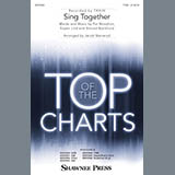 Download or print Sing Together (arr. Jacob Narverud) Sheet Music Printable PDF 19-page score for Pop / arranged SSA Choir SKU: 426394.