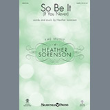 Download or print So Be It (If You Never) Sheet Music Printable PDF 13-page score for Sacred / arranged SATB Choir SKU: 403095.