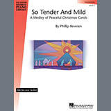 Download or print So Tender And Mild - A Christmas Medley Sheet Music Printable PDF 5-page score for Children / arranged Educational Piano SKU: 28849.