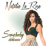 Download or print Somebody (feat. Jeremih) Sheet Music Printable PDF 5-page score for Pop / arranged Piano, Vocal & Guitar (Right-Hand Melody) SKU: 158907.
