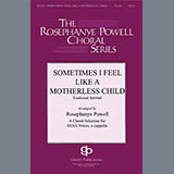 Download or print Sometimes I Feel Like A Motherless Child (arr. Rosephanye Powell) Sheet Music Printable PDF 9-page score for Concert / arranged SSA Choir SKU: 430921.