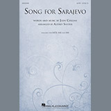 Download or print Song For Sarajevo Sheet Music Printable PDF 11-page score for Concert / arranged SATB Choir SKU: 185799.