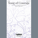 Download or print Song Of Courage Sheet Music Printable PDF 11-page score for Sacred / arranged SATB Choir SKU: 443396.