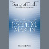 Download or print Song Of Faith Sheet Music Printable PDF 10-page score for Sacred / arranged SATB Choir SKU: 407489.
