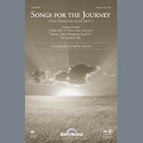 Download or print Songs For The Journey Sheet Music Printable PDF 8-page score for Concert / arranged SATB Choir SKU: 93822.