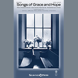 Download or print Songs of Grace and Hope Sheet Music Printable PDF 7-page score for Christmas / arranged SATB Choir SKU: 446939.