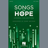 Download or print Songs Of Hope (Choral Collection) Sheet Music Printable PDF 38-page score for Pop / arranged SAB Choir SKU: 515614.