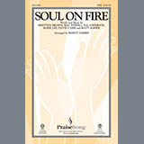 Download or print Soul On Fire Sheet Music Printable PDF 10-page score for Sacred / arranged SATB Choir SKU: 162458.
