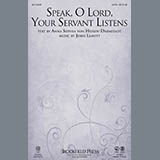 Download or print Speak, O Lord, Your Servant Listens Sheet Music Printable PDF 7-page score for Pop / arranged SATB Choir SKU: 93614.
