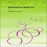 Download or print Spirituals For Brass Trio - Bb Trumpet Sheet Music Printable PDF 2-page score for Gospel / arranged Brass Ensemble SKU: 342769.