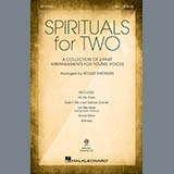 Download or print Spirituals For Two (Collection) Sheet Music Printable PDF 34-page score for Spiritual / arranged 2-Part Choir SKU: 478619.