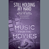 Download or print Still Holding My Hand (from Matilda The Musical) (arr. Mark Brymer) Sheet Music Printable PDF 7-page score for Disney / arranged SATB Choir SKU: 1420925.