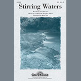 Download or print Stirring Waters Sheet Music Printable PDF 11-page score for Concert / arranged SATB Choir SKU: 93615.