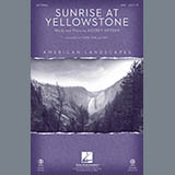 Download or print Sunrise At Yellowstone (from American Landscapes) Sheet Music Printable PDF 7-page score for Concert / arranged SAB Choir SKU: 98042.
