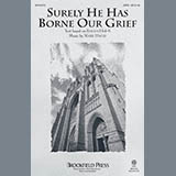 Download or print Surely He Has Borne Our Grief Sheet Music Printable PDF 13-page score for Romantic / arranged SATB Choir SKU: 284243.