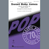 Download or print Sweet Baby James Sheet Music Printable PDF 10-page score for Concert / arranged SATB Choir SKU: 179248.