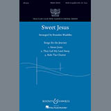 Download or print Sweet Jesus Sheet Music Printable PDF 12-page score for Concert / arranged SATB Choir SKU: 254474.