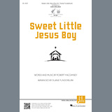 Download or print Sweet Little Jesus Boy Sheet Music Printable PDF 14-page score for Christmas / arranged SATB Choir SKU: 1216660.