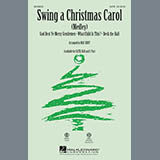 Download or print Swing A Christmas Carol (Medley) Sheet Music Printable PDF 13-page score for Concert / arranged SAB Choir SKU: 82532.