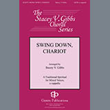 Download or print Swing Down, Chariot (arr. Stacey V. Gibbs) Sheet Music Printable PDF 10-page score for Concert / arranged SATB Choir SKU: 431009.