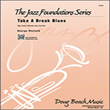 Download or print Take A Break Blues - 1st Eb Alto Saxophone Sheet Music Printable PDF 2-page score for Jazz / arranged Jazz Ensemble SKU: 412361.