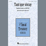 Download or print John Leavitt Tant Que Vivray Sheet Music Printable PDF 7-page score for Renaissance / arranged SATB Choir SKU: 410401.