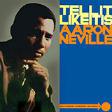 Download or print Aaron Neville Tell It Like It Is Sheet Music Printable PDF 3-page score for Pop / arranged Very Easy Piano SKU: 361816.
