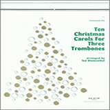 Download or print Ten Christmas Carols For 3 Trombones - 1st Trombone Sheet Music Printable PDF 4-page score for Christmas / arranged Brass Ensemble SKU: 322141.