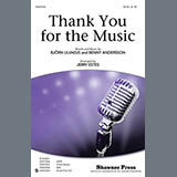 Download or print Thank You For The Music (arr. Jerry Estes) Sheet Music Printable PDF 10-page score for Pop / arranged SATB Choir SKU: 77214.