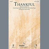 Download or print Thankful Sheet Music Printable PDF 10-page score for Inspirational / arranged SATB Choir SKU: 79921.