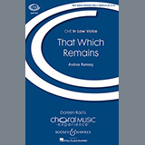Download or print That Which Remains Sheet Music Printable PDF 6-page score for Classical / arranged TTBB Choir SKU: 99704.