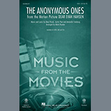 Download or print The Anonymous Ones (from Dear Evan Hansen) (arr. Mark Brymer) Sheet Music Printable PDF 17-page score for Broadway / arranged SSA Choir SKU: 1216611.