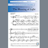 Download or print The Blessing Of Light Sheet Music Printable PDF 8-page score for Sacred / arranged SATB Choir SKU: 423576.