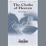 Download or print The Cloths Of Heaven Sheet Music Printable PDF 12-page score for Festival / arranged SATB Choir SKU: 410627.