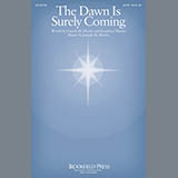 Download or print The Dawn Is Surely Coming Sheet Music Printable PDF 9-page score for Sacred / arranged SATB Choir SKU: 166684.