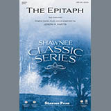 Download or print The Epitaph Sheet Music Printable PDF 15-page score for Concert / arranged SATB Choir SKU: 415873.