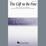 Download or print The Gift To Be Free Sheet Music Printable PDF 67-page score for Concert / arranged SATB Choir SKU: 95166.