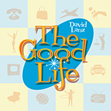 Download or print The Good Life Sheet Music Printable PDF 8-page score for New Age / arranged Piano Solo SKU: 482945.