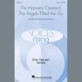 Download or print The Heavens Opened; The Angels Filled The Sky Sheet Music Printable PDF 10-page score for Sacred / arranged SATB Choir SKU: 405516.