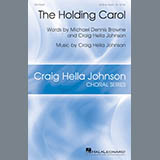 Download or print The Holding Carol Sheet Music Printable PDF 13-page score for Christmas / arranged SATB Choir SKU: 254976.