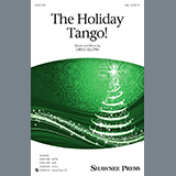 Download or print The Holiday Tango Sheet Music Printable PDF 10-page score for Christmas / arranged SAB Choir SKU: 433617.