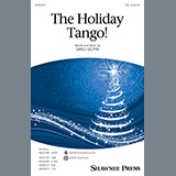 Download or print The Holiday Tango! Sheet Music Printable PDF 10-page score for Christmas / arranged TTB Choir SKU: 586800.