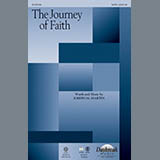 Download or print The Journey Of Faith Sheet Music Printable PDF 3-page score for Sacred / arranged SATB Choir SKU: 153582.
