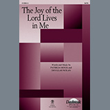 Download or print The Joy Of The Lord Lives In Me Sheet Music Printable PDF 10-page score for Sacred / arranged SATB Choir SKU: 1389374.