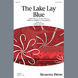 Download or print The Lake Lay Blue Sheet Music Printable PDF 9-page score for Concert / arranged SSA Choir SKU: 429523.