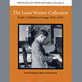 Download or print The Lazar Weiner Collection - Book 1: Yiddish Art Songs, 1918-1970 Sheet Music Printable PDF 179-page score for Jewish / arranged Piano & Vocal SKU: 428864.
